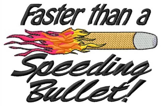 Picture of Speeding Bullet Machine Embroidery Design