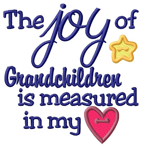 Joy Of Grandchildren Machine Embroidery Design