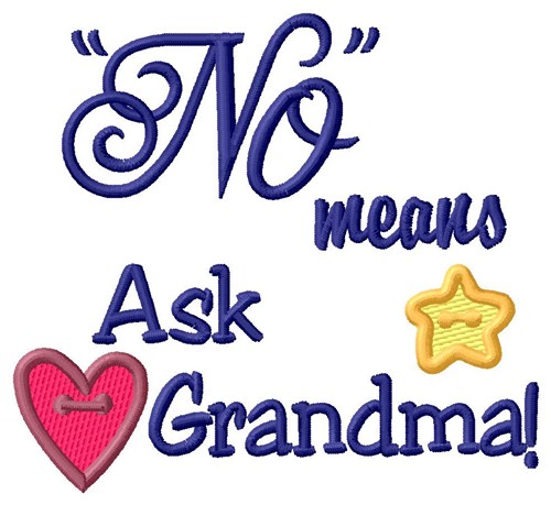 Ask Grandma Machine Embroidery Design