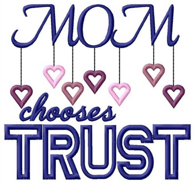 Picture of Chooses Trust Machine Embroidery Design