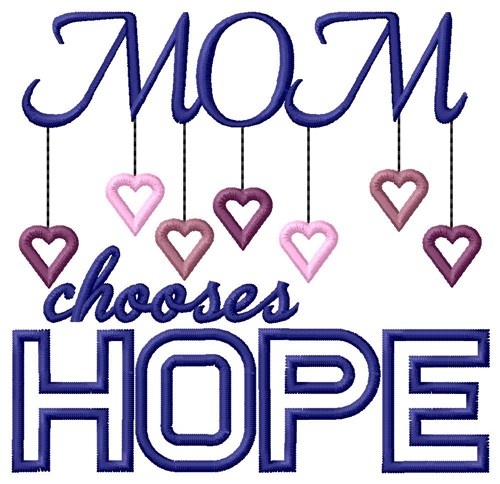 Chooses Hope Machine Embroidery Design