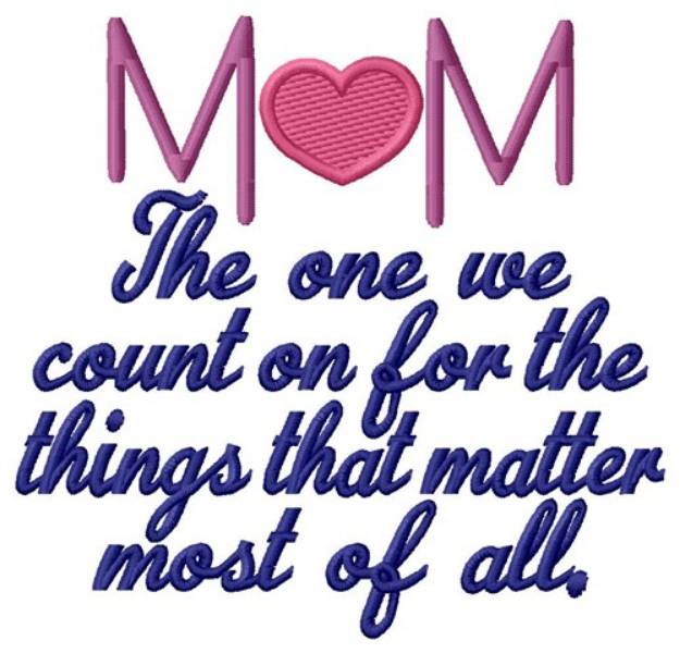 Picture of Count On Mom Machine Embroidery Design