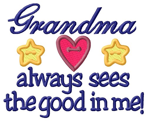 Grandma Sees Good Machine Embroidery Design