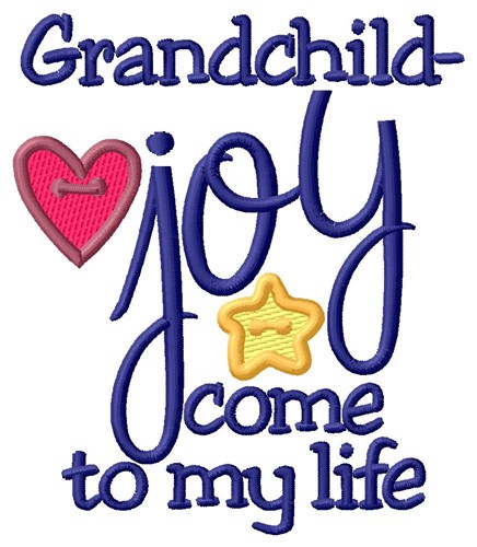 Grandchild Joy Machine Embroidery Design
