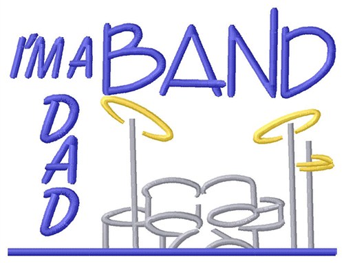 Percussion Band Dad Machine Embroidery Design