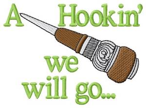 Picture of Hookin Will Go Machine Embroidery Design