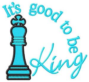 Picture of Good to Be King Machine Embroidery Design