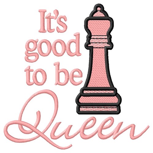 Good to Be Queen Machine Embroidery Design