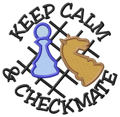 Keep Calm & Checkmate Machine Embroidery Design