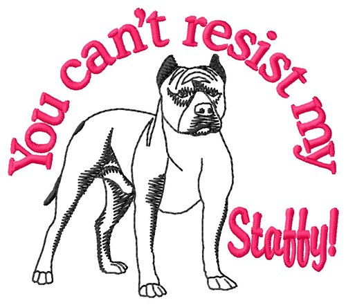 Cant Resist Staffy Machine Embroidery Design