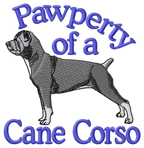 Pawperty Of Cane Corso Machine Embroidery Design