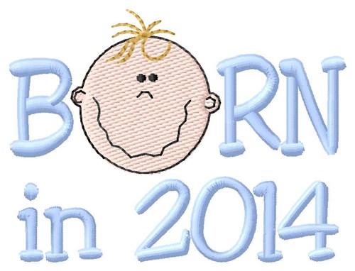 Born In 2014 Boy Machine Embroidery Design
