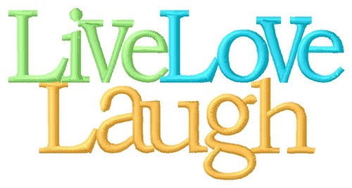 Live Laugh Love Machine Embroidery Design