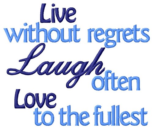 Without Regrets Machine Embroidery Design