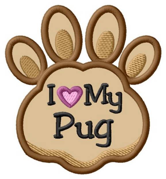 Picture of Love My Pug Paw Applique Machine Embroidery Design
