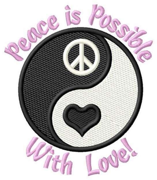 Picture of Peace Possible With Love Machine Embroidery Design