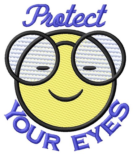 Protect Your Eyes Machine Embroidery Design