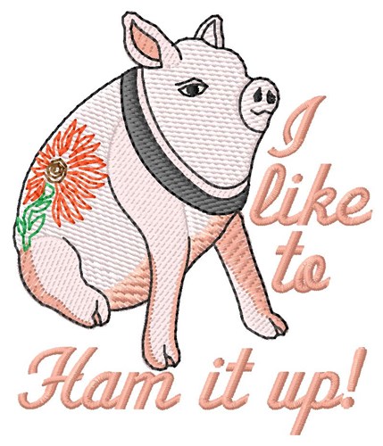 Ham It Up! Machine Embroidery Design