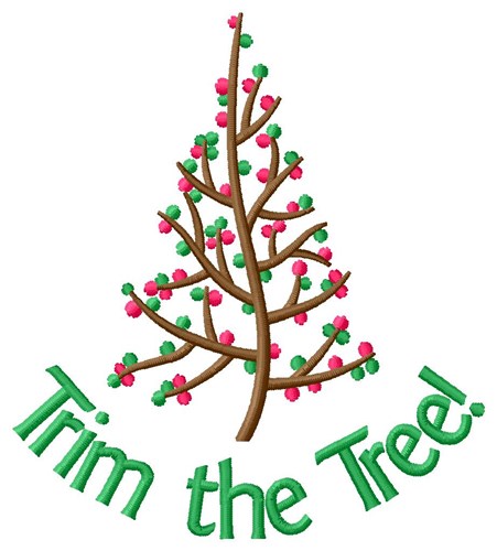Trim The Xmas Tree! Machine Embroidery Design