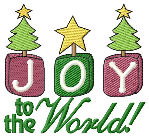 Joy To The World! Machine Embroidery Design
