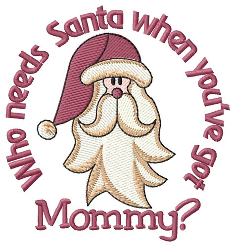 Mommy Is My Santa Machine Embroidery Design