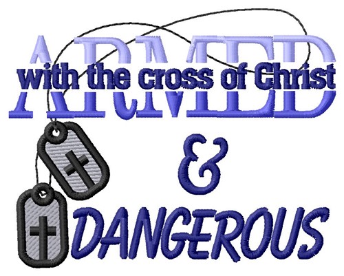 Armed With A Cross Machine Embroidery Design