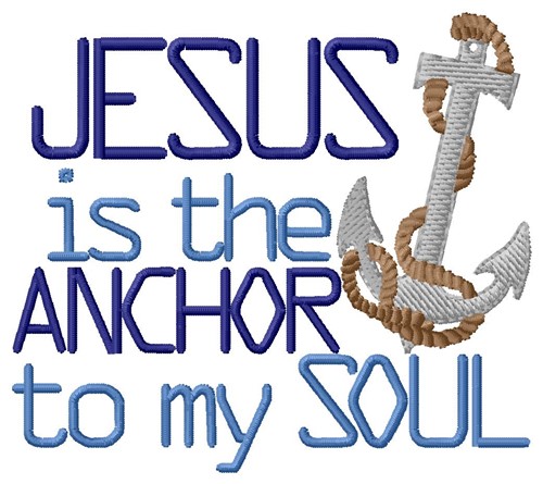 Jesus My Anchor Machine Embroidery Design