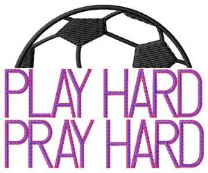 Picture of Play Hard Soccer Machine Embroidery Design