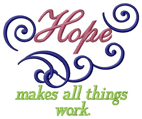 Hope Work Machine Embroidery Design
