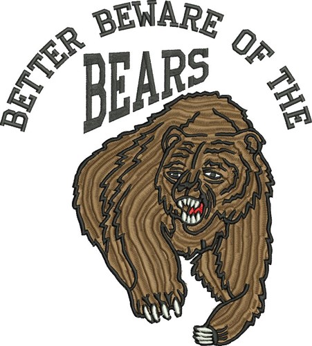 Beware Of Bears Machine Embroidery Design