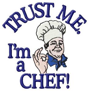 Picture of Trust Chef Machine Embroidery Design