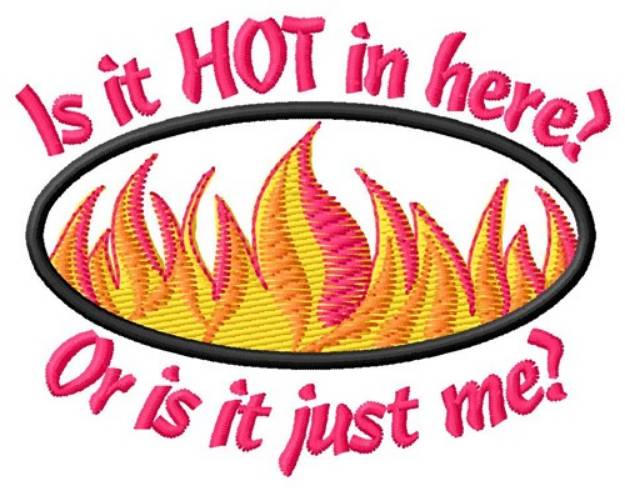 Picture of Hot in Here Machine Embroidery Design