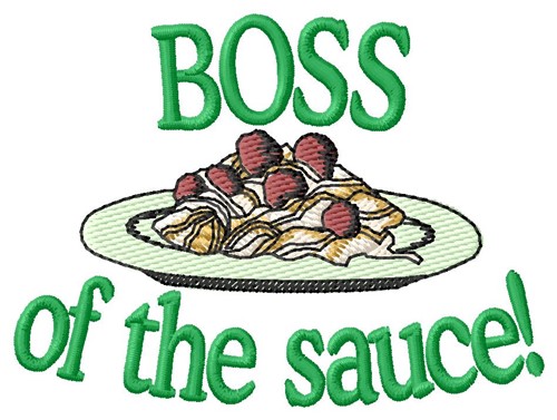 Boss Of Sauce Machine Embroidery Design