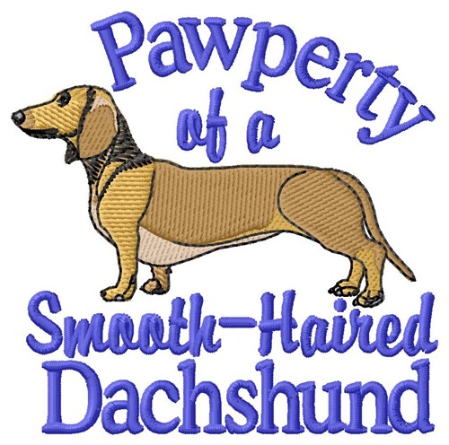 Pawperty Of Dachshund Machine Embroidery Design