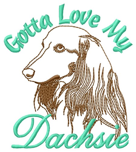 Love My Dachsie Machine Embroidery Design