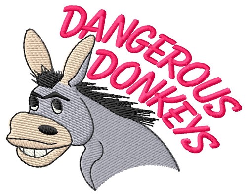 Dangerous Donkeys Machine Embroidery Design