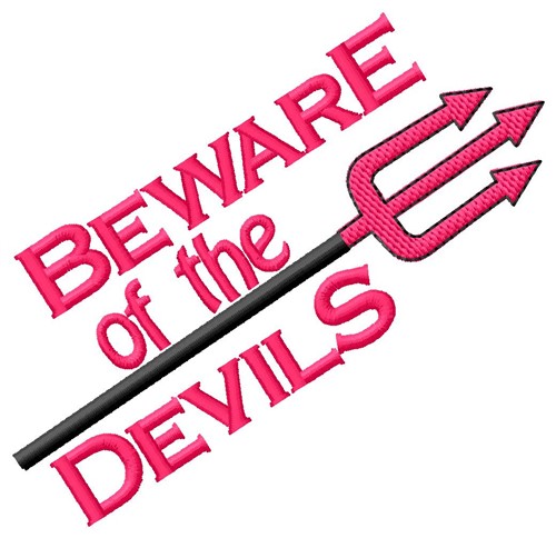 Beware Devils Machine Embroidery Design
