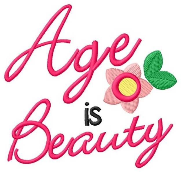 Picture of Age Is Beauty Machine Embroidery Design