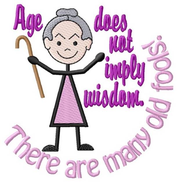 Picture of Age Imply Wisdom Machine Embroidery Design