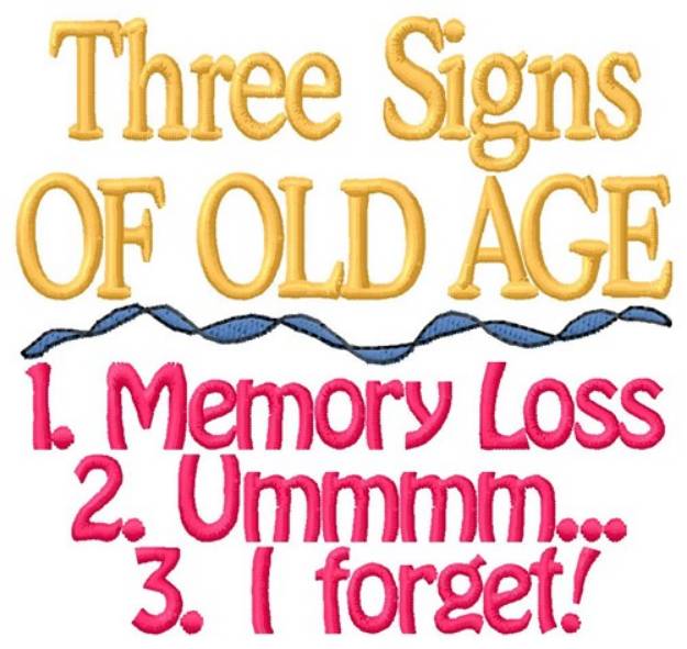 Picture of Signs Of Old Age Machine Embroidery Design