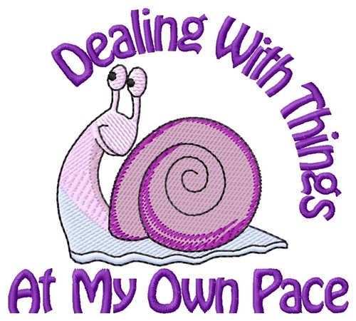 My Own Pace Machine Embroidery Design