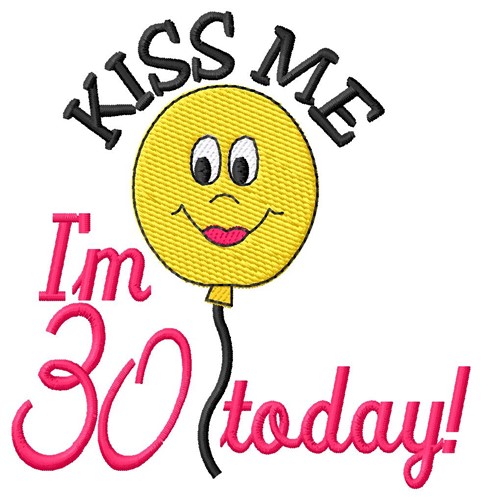 30 Today Machine Embroidery Design