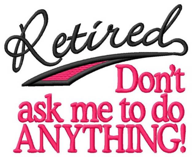 Picture of Dont Ask Machine Embroidery Design