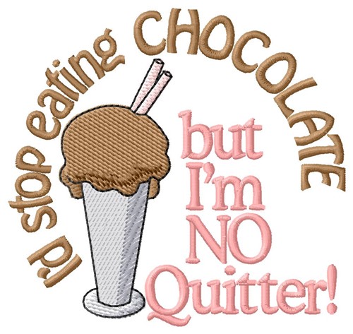 No Quitter Machine Embroidery Design