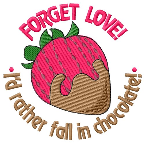 Forget Love Machine Embroidery Design