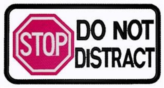 Picture of Do Not Distract Patch Machine Embroidery Design