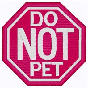 Do Not Pet Machine Embroidery Design