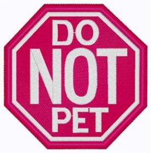Picture of Do Not Pet Machine Embroidery Design