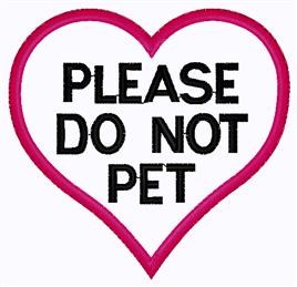 Do Not Pet Patch Machine Embroidery Design