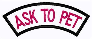 Ask To Pet Patch Machine Embroidery Design